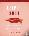 Ehman, Karen - Keep It Shut Bible Study Guide
