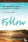 Stanley, Andy - Follow Bible Study Participant's Guide