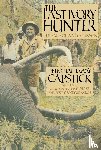 Capstick, Peter Hathaway - Capstick, P: Last Ivory Hunter