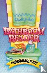BATHROOM READER'S INSTITUTE - Uncle John'S First Bathroom RE