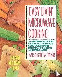 Dwyer, Karen Kangas - Easy Livin' Microwave Cooking