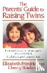 ELIZABETH FRIEDRICH - PARENTS GUIDE TO RAISING TWINS