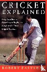 Robert Eastaway, Mark Stevens - Cricket Explained