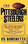 Bouchette, Ed - The Pittsburgh Steelers