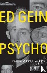 Paul Anthony Woods - Ed Gein: Psycho