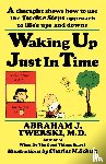Rabbi Abraham J. Twerski - Waking up Just in Time