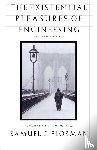 Samuel C. Florman, Florman - The Existential Pleasures of Engineering