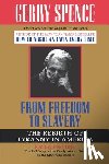 Spence, Gerry L. - From Freedom to Slavery