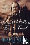 Means, Russell - Where White Men Fear to Tread