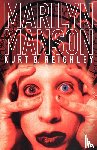 Reighley, Kurt - Marilyn Manson