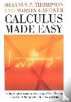 Thompson, Silvanus Phillips, Gardner, Martin - Calculus Made Easy