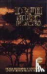 Capstick, Peter Hathaway - Capstick, P: Death in the Silent Places
