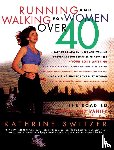 Switzer, Kathrine - Running and Walking for Women over 40