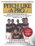 Rosenthal, Jim, Mazzone, Leo - Pitch Like a Pro