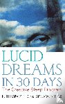 Keith Harary, Pamela Weintraub - Lucid Dreams in 30 Days 2nd Ed