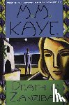 Kaye, M. M., Kaye - Death in Zanzibar