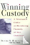 Hunter, Deedra, Monte, Tom - Winning Custody