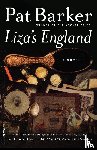 Barker, Pat - Liza's England