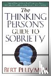 Bert Pluymen - The Thinking Person's Guide to Sobriety