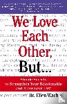 Ellen Wachtel - We Love Each Other, But . . .