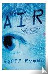 Ryman, Geoff - Air