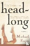 Frayn, Michael - Headlong