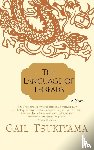 Gail Tsukiyama - The Language of Threads