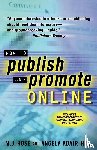 Rose, M. J., Adair-Hoy, Angela - How to Publish and Promote Online