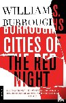 Burroughs, William S. - Cities of the Red Night