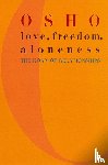 Osho - Love, Freedom and Aloneness