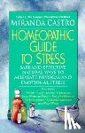 Castro, Miranda - The Homeopathic Guide to Stress