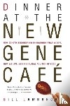Lambrecht, Bill - Dinner at the New Gene Cafe