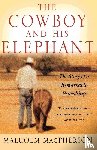 MacPherson, Malcolm - The Cowboy and His Elephant