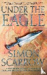 Scarrow, Simon - Under the Eagle