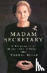 Blood, Thomas - Madam Secretary