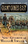 Gingrich, Newt, Forstchen, William R. - Grant Comes East