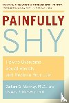 Markway, Barbara, Markway, Gregory - Painfully Shy