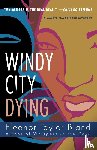 Bland, Eleanor Taylor - Windy City Dying
