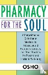 Osho - Pharmacy for the Soul