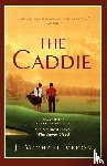 Veron, J. Michael, Veron, Michael - The Caddie