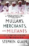 Glain, Stephen J. - Mullahs, Merchants, and Militants