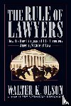 Olson, Walter - The Rule of Lawyers