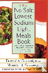 Gazzaniga, Donald - The No-Salt, Lowest-Sodium Light Meals Book