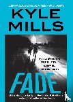 Mills, Kyle - Fade