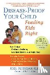 Fuhrman, Joel - Disease-proof Your Child