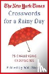 Shortz, Will - The New York Times Crosswords for a Rainy Day