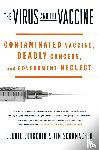 Bookchin, Debbie, Schumacher, Jim - The Virus and the Vaccine