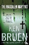 Bruen, Ken - The Magdalen Martyrs
