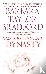 Bradford, Barbara Taylor - Ravenscar Dynasty