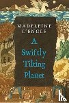 L'Engle, Madeleine - A Swiftly Tilting Planet